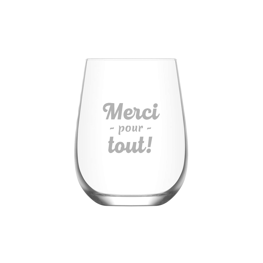VERRE A VIN SANS PIED - MERCI POUR TOUT