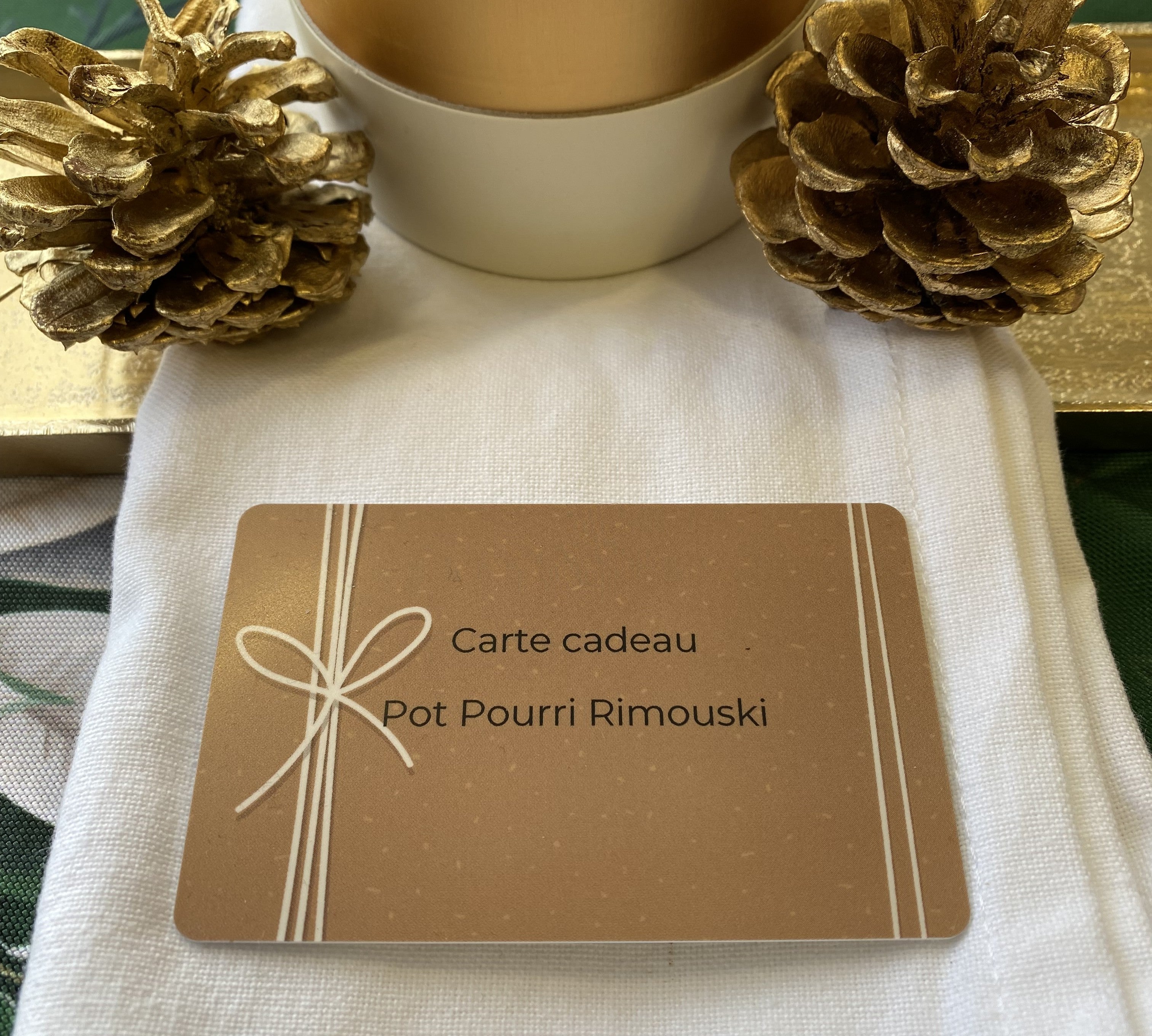 Carte cadeau Pot Pourri Rimouski