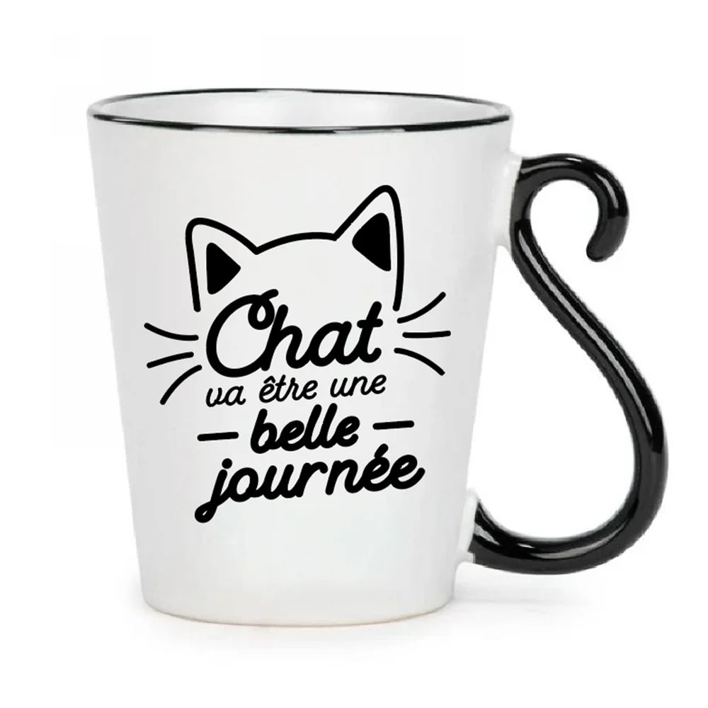 TASSE - CHAT VA ÊTRE UNE BELLE JOURNÉE