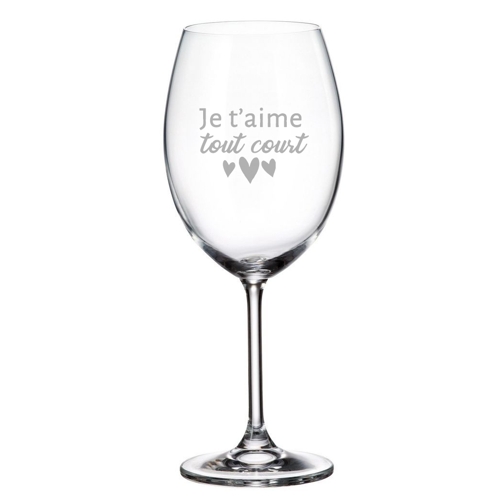 VERRE A VIN SUR PIED - JE T'AIME TOUT COURT