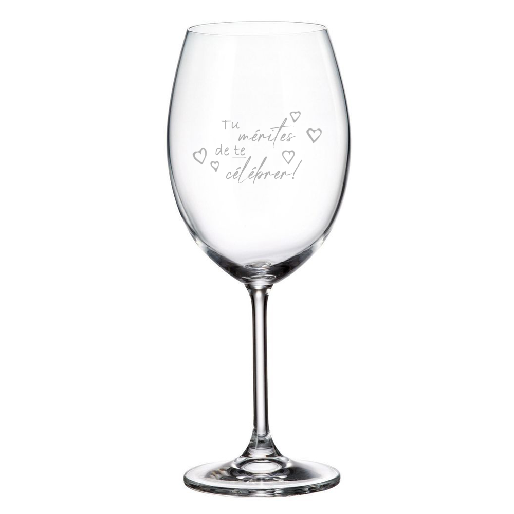 VERRE VIN - TU MÉRITES DE TE CÉLÉBRER