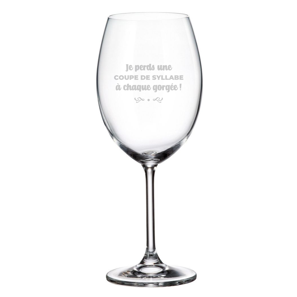 VERRE A VIN SUR PIED - JE PERDS DES SYLLABES